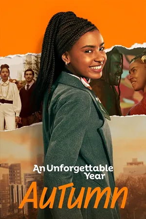 An Unforgettable Year Autumn (2023) ปีที่ไม่อาจลืมเลือน ฤดูใบไม้ร่วง (ซับไทย)