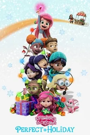 ดูหนังออนไลน์ฟรี Strawberry Shortcake s Perfect Holiday (2023) พากย์ไทย