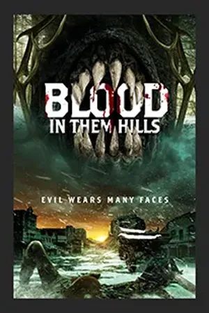 ดูหนังออนไลน์ฟรี Blood in Them Hills (2025) ซับไทย