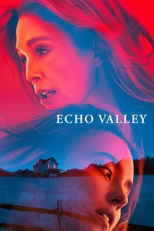 ดูหนังออนไลน์ฟรี Echo Valley (2025) ซับไทย