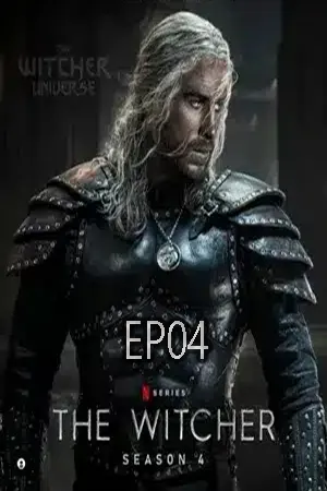 The Witcher Season 4 (2025) เดอะ วิทเชอร์ นักล่าจอมอสูร ซีซั่น 4 EP04