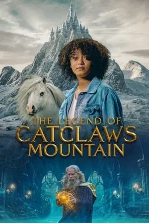 ดูหนังออนไลน์ฟรี The Legend of Catclaws Mountain (2024) ตำนานภูเขาแคตคลอว์ส (ซับไทย)